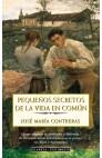 PEQUEÑOS SECRETOS DE LA VIDA EN COMUN | 9788408032236 | CONTRERAS, JOSE MARIA | Galatea Llibres | Librería online de Reus, Tarragona | Comprar libros en catalán y castellano online
