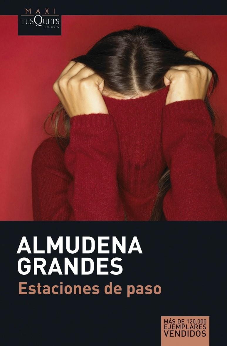 ESTACIONES DE PASO | 9788483835159 | GRANDES, ALMUDENA | Galatea Llibres | Llibreria online de Reus, Tarragona | Comprar llibres en català i castellà online