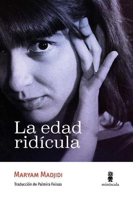 LA EDAD RIDÍCULA | 9791399004069 | MADJIDI, MARYAM | Galatea Llibres | Llibreria online de Reus, Tarragona | Comprar llibres en català i castellà online