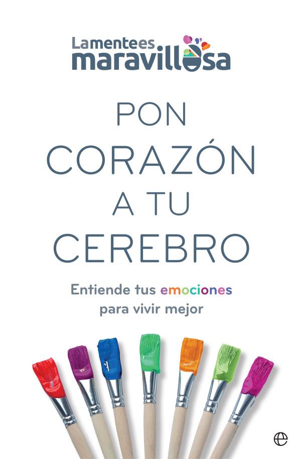 PON CORAZÓN A TU CEREBRO | 9788491647362 | Galatea Llibres | Librería online de Reus, Tarragona | Comprar libros en catalán y castellano online