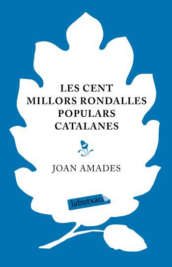 CENT MILLORS RONDALLES POPULARS | 9788499300245 | AMADES, JOAN | Galatea Llibres | Librería online de Reus, Tarragona | Comprar libros en catalán y castellano online