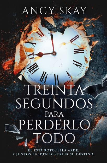 TREINTA SEGUNDOS PARA PERDERLO TODO | 9788410274099 | SKAY, ANGY | Galatea Llibres | Librería online de Reus, Tarragona | Comprar libros en catalán y castellano online