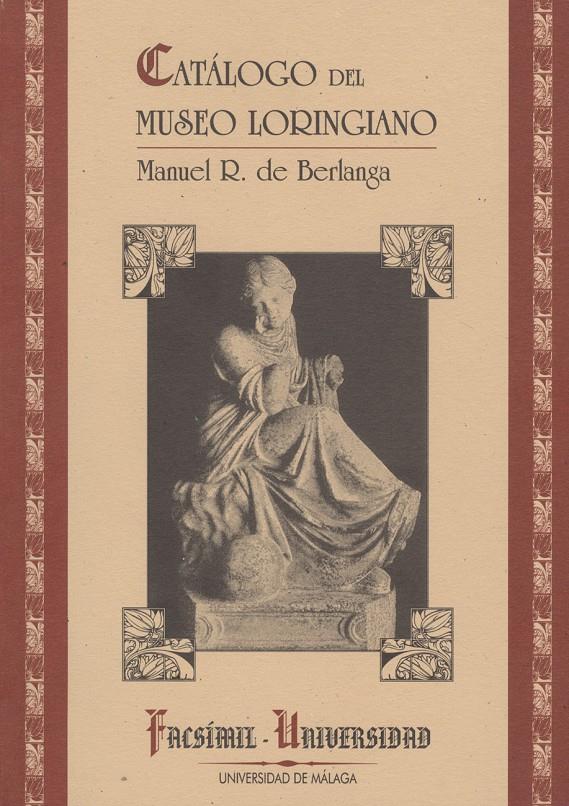 CATALOGO DEL MUSEO LORINGIANO | 9788474962970 | BERLANGA, MANUEL R. DE | Galatea Llibres | Llibreria online de Reus, Tarragona | Comprar llibres en català i castellà online