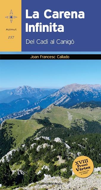 LA CARENA INFINITA. DEL CADI AL CANIGO | 9788490348208 | CALLADO, JOAN F. | Galatea Llibres | Llibreria online de Reus, Tarragona | Comprar llibres en català i castellà online