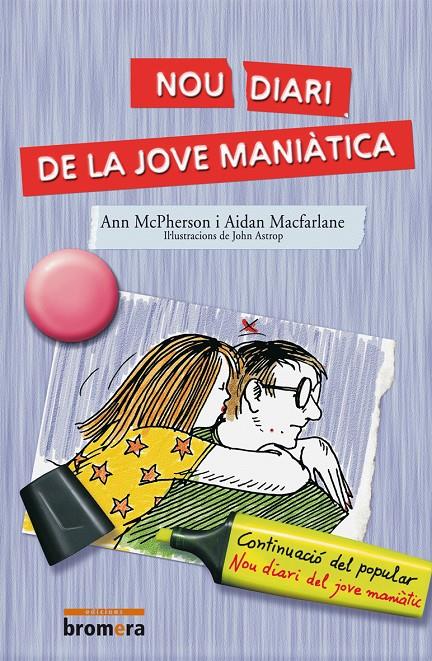 NOU DIARI DE LA JOVE MANIATICA | 9788476604939 | MCPHERSON, ANN | Galatea Llibres | Librería online de Reus, Tarragona | Comprar libros en catalán y castellano online