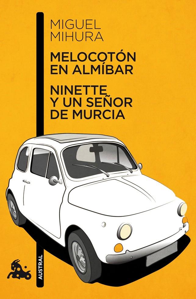 MELOCOTON EN ALMIBAR / NINETTE Y UN SEÑOR DE MURCI | 9788467033359 | MIHURA, MIGUEL | Galatea Llibres | Librería online de Reus, Tarragona | Comprar libros en catalán y castellano online