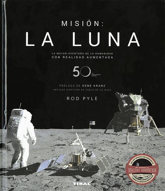 MISIÓN: LA LUNA | 9788499284910 | PYLE, ROD/PRÓLOGO DE KRANZ, GENE | Galatea Llibres | Librería online de Reus, Tarragona | Comprar libros en catalán y castellano online