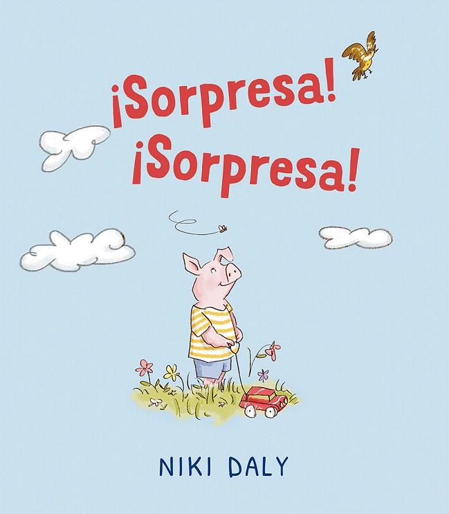 ¡SORPRESA! ¡SORPRESA! | 9788491450863 | DALY, NIKI | Galatea Llibres | Librería online de Reus, Tarragona | Comprar libros en catalán y castellano online