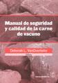 MANUAL DE SEGURIDAD Y CALIDAD DE LA CARNE DE VACUNO | 9788420011462 | VANOVERBEKE, D. L. PHD | Galatea Llibres | Llibreria online de Reus, Tarragona | Comprar llibres en català i castellà online