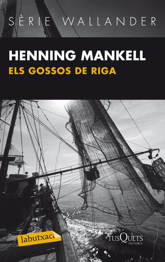 GOSSOS DE RIGA, ELS | 9788483836033 | MANKELL, HENNING | Galatea Llibres | Llibreria online de Reus, Tarragona | Comprar llibres en català i castellà online