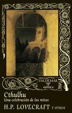 CTHULHU. UNA CELEBRACIÓN DE LOS MITOS | 9788477027874 | LOVECRAFT, HOWARD PHILLIPS/Y OTROS | Galatea Llibres | Llibreria online de Reus, Tarragona | Comprar llibres en català i castellà online
