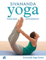 SIVANANDA YOGA. PRINCIPIANTES | 9788484451693 | Galatea Llibres | Librería online de Reus, Tarragona | Comprar libros en catalán y castellano online