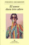 AMOR DURA TRES AÑOS, EL | 9788433969996 | BEIGBEDER, FREDERIC | Galatea Llibres | Librería online de Reus, Tarragona | Comprar libros en catalán y castellano online