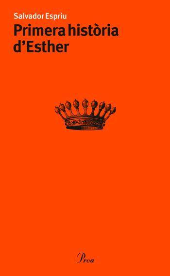 PRIMERA HISTORIA D'ESTHER | 9788484379362 | ESPRIU, SALVADOR | Galatea Llibres | Librería online de Reus, Tarragona | Comprar libros en catalán y castellano online