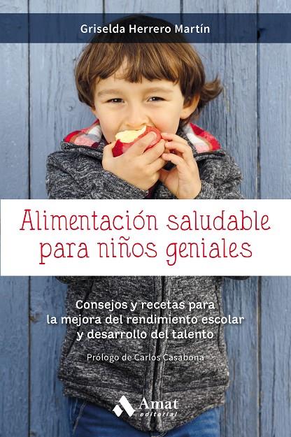 ALIMENTACION SALUDABLE PARA NIÑOS GENIALES | 9788417208127 | HERRERO MARTIN, GRISELDA | Galatea Llibres | Llibreria online de Reus, Tarragona | Comprar llibres en català i castellà online
