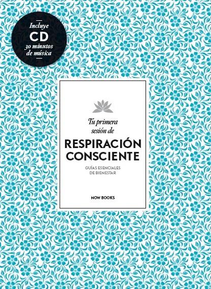 TU PRIMERA SESIÓN DE RESPIRACIÓN CONSCIENTE | 9788494240591 | VIDAL MELERO, ALEJANDRA | Galatea Llibres | Llibreria online de Reus, Tarragona | Comprar llibres en català i castellà online