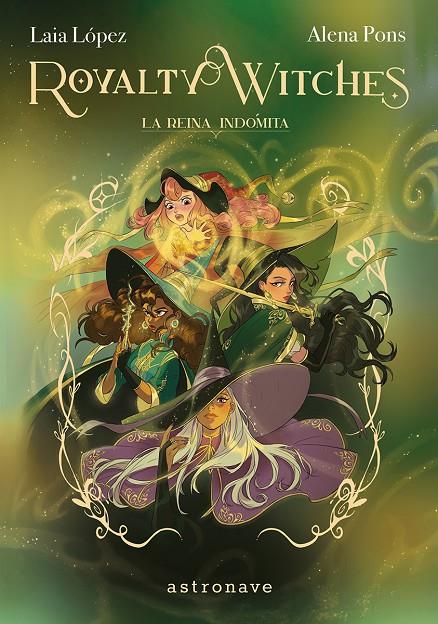 ROYALTY WITCHES 3. LA REINA INDOMITA | 9788467977646 | LOPEZ, LAIA / PONS, ALENA | Galatea Llibres | Librería online de Reus, Tarragona | Comprar libros en catalán y castellano online