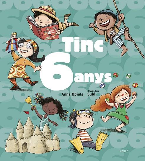 TINC 6 ANYS | 9788447936182 | OBIOLS, ANNA; SUBI | Galatea Llibres | Llibreria online de Reus, Tarragona | Comprar llibres en català i castellà online