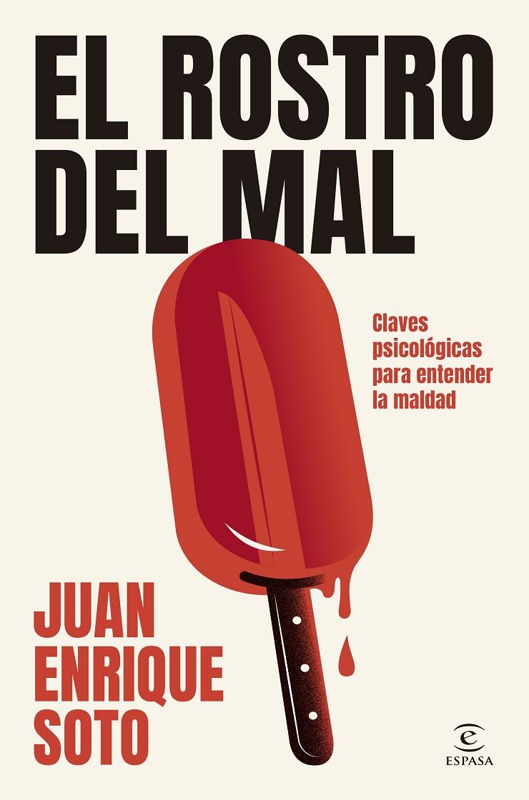 EL ROSTRO DEL MAL | 9788467079586 | SOTO, JUAN ENRIQUE | Galatea Llibres | Llibreria online de Reus, Tarragona | Comprar llibres en català i castellà online