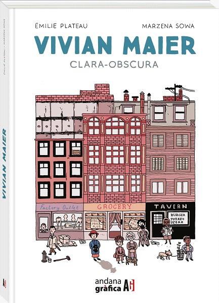 VIVIAN MAIER CLARAOBSCURA | 9788419605214 | PLATEAU, ÉMILIE/MARZENA, SOWA | Galatea Llibres | Librería online de Reus, Tarragona | Comprar libros en catalán y castellano online