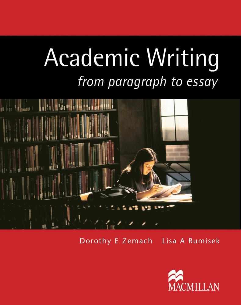 ACADEMIC WRITING FROM PARAGRAPH TO ESTAY | 9781405086066 | ZEMACH, DOROTHY | Galatea Llibres | Llibreria online de Reus, Tarragona | Comprar llibres en català i castellà online