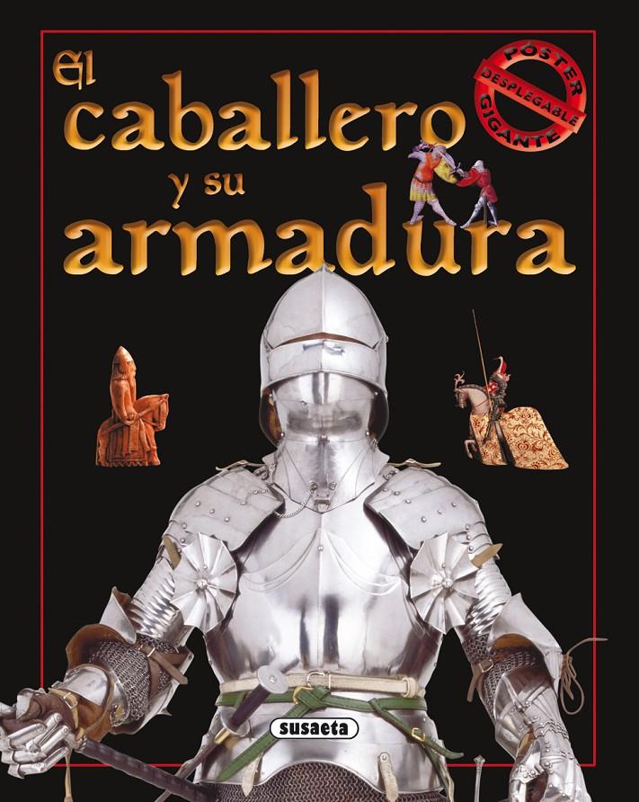 CABALLERO Y SU ARMADURA, EL | 9788430562039 | SUSAETA, EQUIPO | Galatea Llibres | Llibreria online de Reus, Tarragona | Comprar llibres en català i castellà online