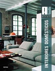 ARQUITECTURA ACTUAL: INTERIORES DOMESTICOS | 9788496429901 | Galatea Llibres | Librería online de Reus, Tarragona | Comprar libros en catalán y castellano online