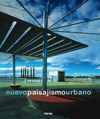 NUEVO PAISAJISMO URBANO | 9788496823570 | MINGUET, JOSEP MARIA | Galatea Llibres | Llibreria online de Reus, Tarragona | Comprar llibres en català i castellà online