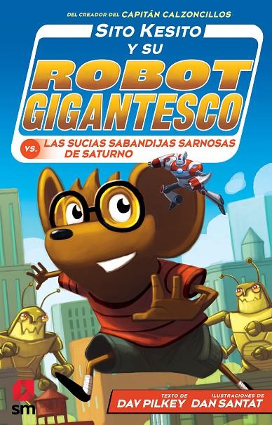 SITO KESITO CONTRA LAS SUCIAS SABANDIJAS | 9788413184494 | PILKEY, DAV | Galatea Llibres | Llibreria online de Reus, Tarragona | Comprar llibres en català i castellà online