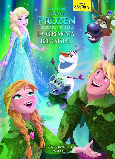 FROZEN. LUCES DE INVIERNO. LA CEREMONIA DEL CRISTAL | 9788499518701 | Galatea Llibres | Librería online de Reus, Tarragona | Comprar libros en catalán y castellano online