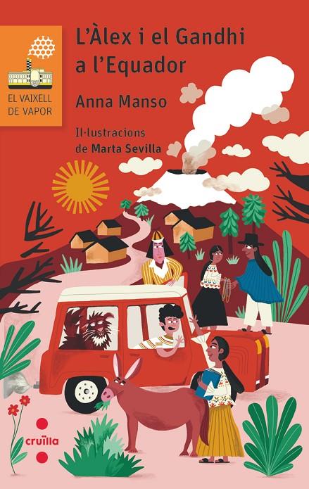 L'ALEX I EL GANDHI A L'EQUADOR | 9788466156325 | MANSO MUNNÉ, ANNA | Galatea Llibres | Librería online de Reus, Tarragona | Comprar libros en catalán y castellano online
