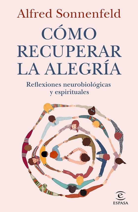 CÓMO RECUPERAR LA ALEGRÍA | 9788467082814 | SONNENFELD, ALFRED | Galatea Llibres | Librería online de Reus, Tarragona | Comprar libros en catalán y castellano online