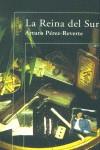 REINA DEL SUR, LA | 9788420464350 | PEREZ-REVERTE, ARTURO | Galatea Llibres | Librería online de Reus, Tarragona | Comprar libros en catalán y castellano online