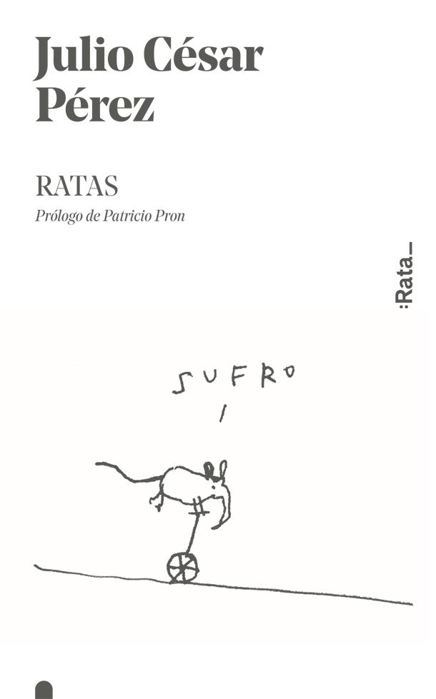 RATAS | 9788416738366 | PéREZ, JULIO CéSAR | Galatea Llibres | Llibreria online de Reus, Tarragona | Comprar llibres en català i castellà online