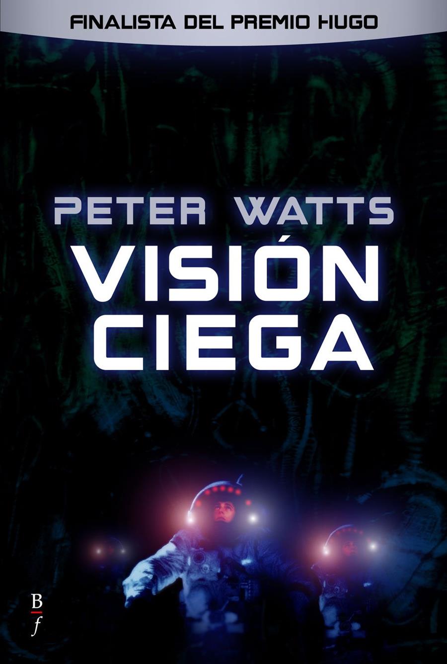 VISIÓN CIEGA | 9788496173873 | WATTS, PETER | Galatea Llibres | Librería online de Reus, Tarragona | Comprar libros en catalán y castellano online