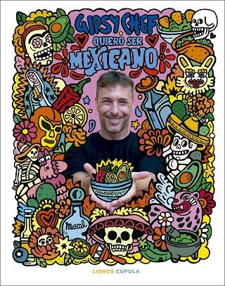 QUIERO SER MEXICANO | 9788448043919 | ALBUERNE, PABLO | Galatea Llibres | Librería online de Reus, Tarragona | Comprar libros en catalán y castellano online