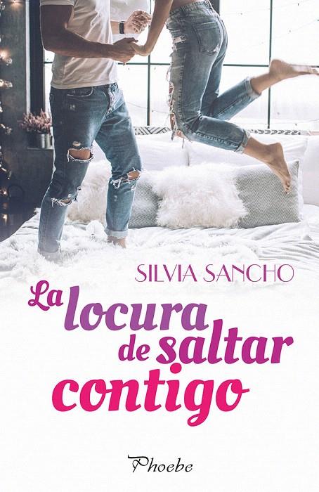 LA LOCURA DE SALTAR CONTIGO | 9788416970926 | SANCHO, SILVIA | Galatea Llibres | Librería online de Reus, Tarragona | Comprar libros en catalán y castellano online