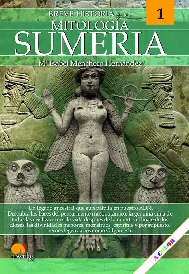 BREVE HISTORIA DE LA MITOLOGÍA SUMERIA | 9788413052335 | MENCHERO HERNÁNDEZ, MARÍA ISABEL | Galatea Llibres | Librería online de Reus, Tarragona | Comprar libros en catalán y castellano online