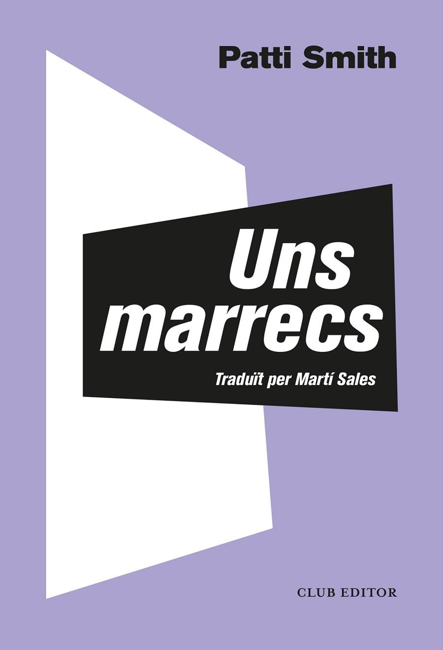 UNS MARRECS | 9788473293372 | SMITH, PATTI | Galatea Llibres | Librería online de Reus, Tarragona | Comprar libros en catalán y castellano online