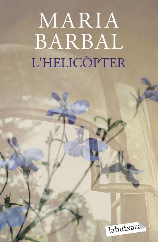 L'HELICOPTER | 9788419107909 | BARBAL, MARIA | Galatea Llibres | Librería online de Reus, Tarragona | Comprar libros en catalán y castellano online