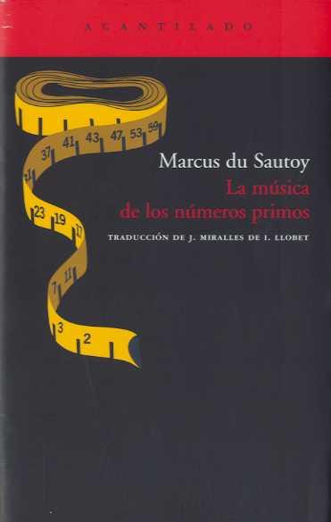 MUSICA DE LOS NUMEROS PRIMOS, LA | 9788496489837 | DU SAUTOY, MARCUS | Galatea Llibres | Librería online de Reus, Tarragona | Comprar libros en catalán y castellano online