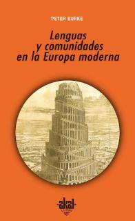 LENGUAS Y COMUNIDADES EN LA EUROPA MODERNA | 9788446023012 | BURKE, PETER | Galatea Llibres | Llibreria online de Reus, Tarragona | Comprar llibres en català i castellà online