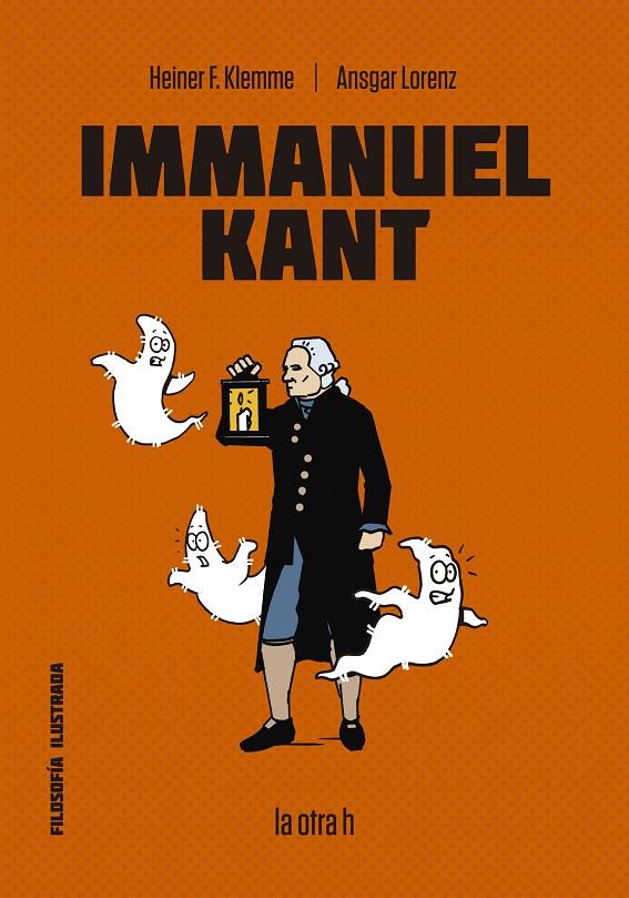 IMMANUEL KANT | 9788416763405 | KLEMME, HEINER F./LORENZ, ANSGAR | Galatea Llibres | Llibreria online de Reus, Tarragona | Comprar llibres en català i castellà online