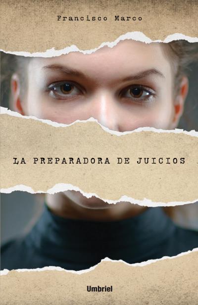 LA PREPARADORA DE JUICIOS | 9788492915651 | MARCO, FRANCISCO | Galatea Llibres | Librería online de Reus, Tarragona | Comprar libros en catalán y castellano online