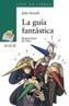 GUIA FANTASTICA, LA | 9788420700151 | SENNELL, JOLES | Galatea Llibres | Llibreria online de Reus, Tarragona | Comprar llibres en català i castellà online