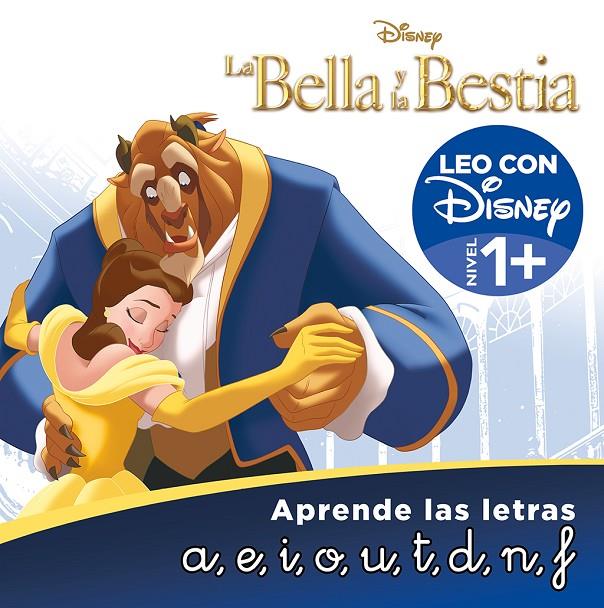 LA BELLA Y LA BESTIA. APRENDE LAS LETRAS (LEO CON DISNEY - NIVEL 1+) | 9788418039171 | DISNEY, | Galatea Llibres | Librería online de Reus, Tarragona | Comprar libros en catalán y castellano online