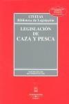 LEGISLACIÓN DE CAZA Y PESCA | 9788447029730 | BIBLIOTECA LEGIS CIVITAS | Galatea Llibres | Librería online de Reus, Tarragona | Comprar libros en catalán y castellano online