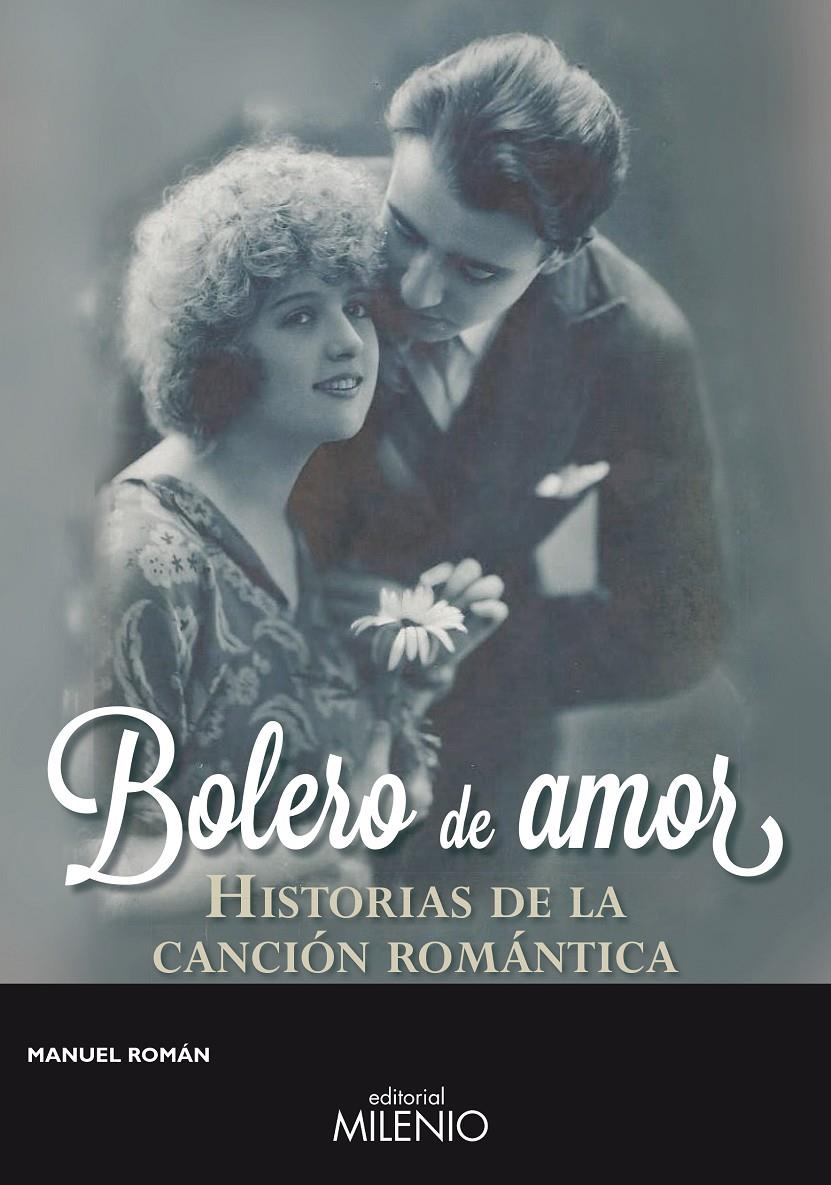 BOLERO DE AMOR | 9788497436656 | ROMÁN, MANUEL | Galatea Llibres | Librería online de Reus, Tarragona | Comprar libros en catalán y castellano online