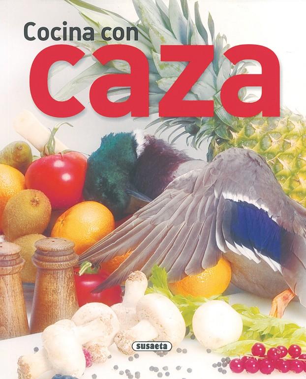 COCINA CON CAZA | 9788430552962 | LÓPEZ, CONCHA | Galatea Llibres | Llibreria online de Reus, Tarragona | Comprar llibres en català i castellà online