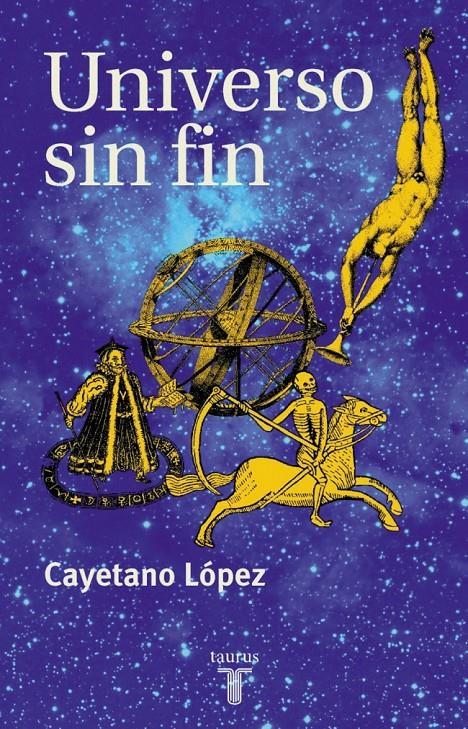 UNIVERSO SIN FIN | 9788430603664 | LOPEZ, CAYETANO | Galatea Llibres | Llibreria online de Reus, Tarragona | Comprar llibres en català i castellà online
